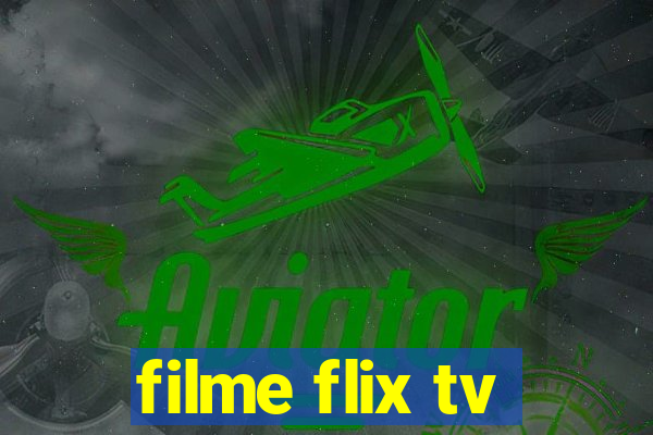 filme flix tv