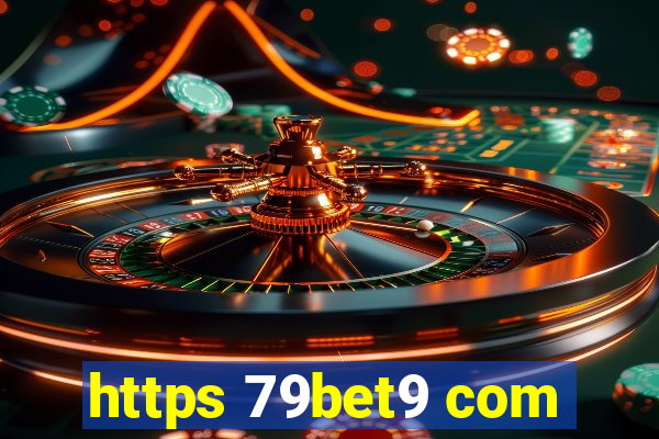 https 79bet9 com