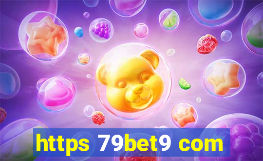 https 79bet9 com