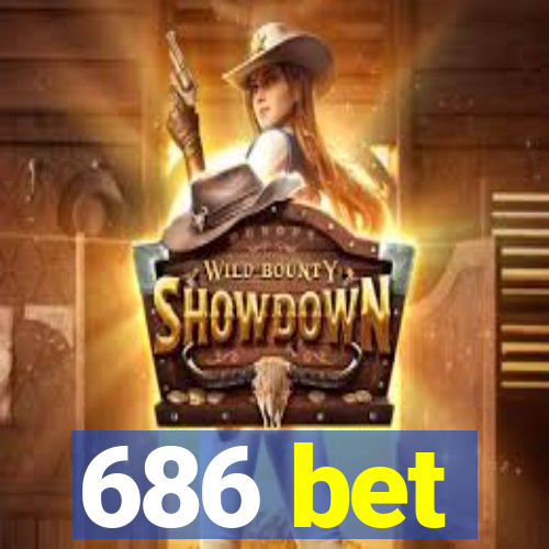 686 bet