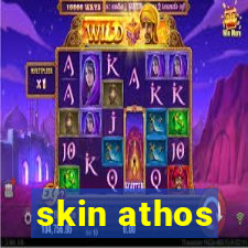 skin athos