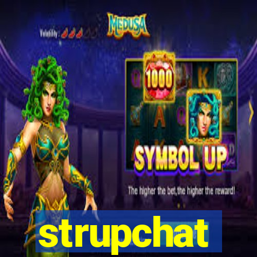 strupchat