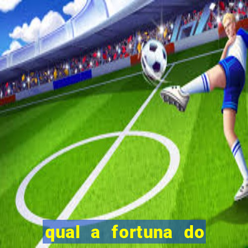 qual a fortuna do nelson wilians