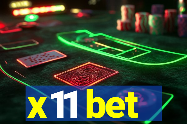 x11 bet