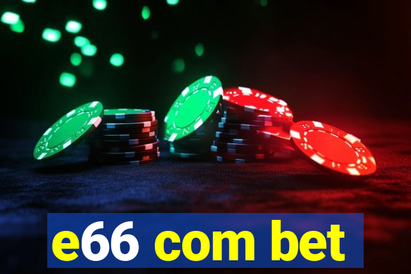 e66 com bet