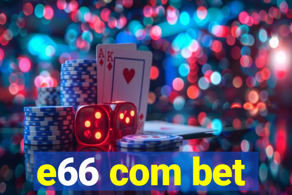 e66 com bet