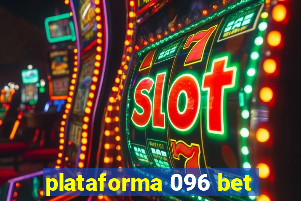 plataforma 096 bet