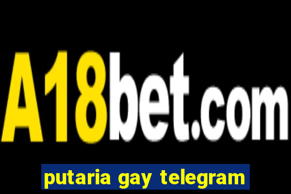 putaria gay telegram