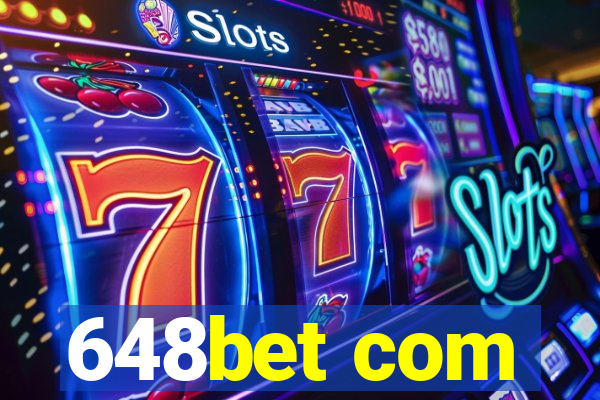 648bet com