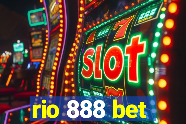 rio 888 bet