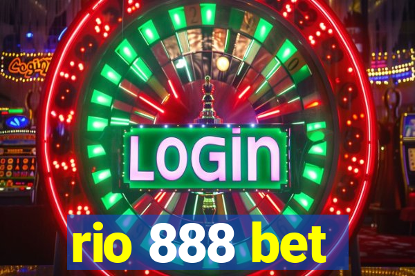 rio 888 bet