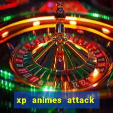 xp animes attack on titan