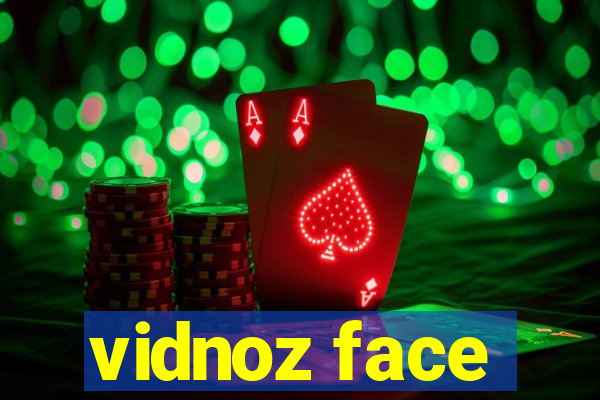 vidnoz face