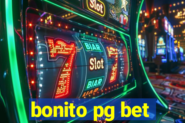 bonito pg bet