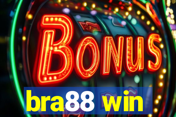 bra88 win