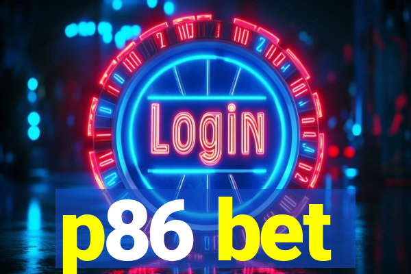 p86 bet