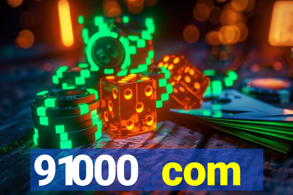 91000 com plataforma de jogos