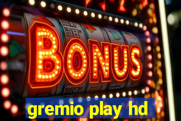 gremio play hd