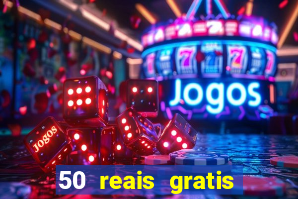 50 reais gratis para apostar