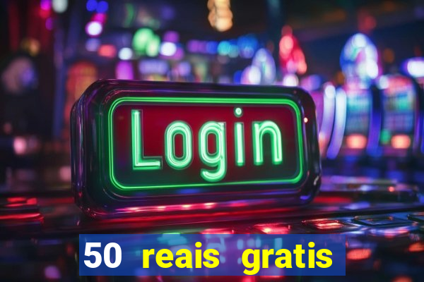 50 reais gratis para apostar