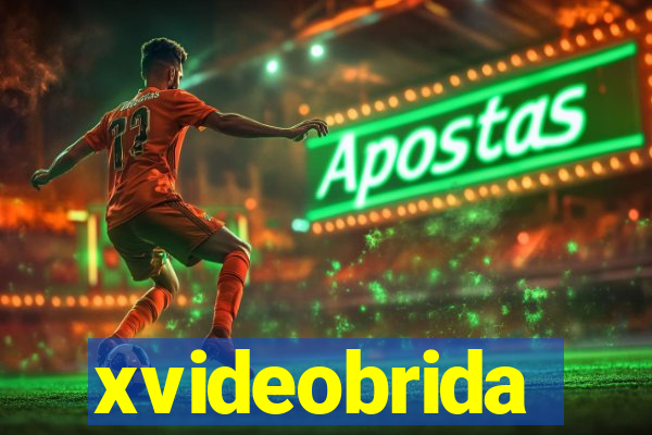 xvideobrida