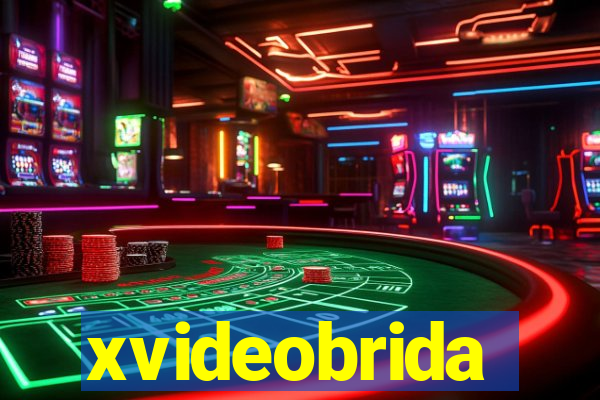 xvideobrida