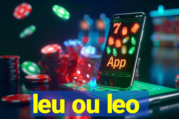 leu ou leo