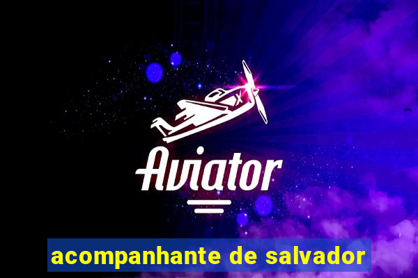 acompanhante de salvador