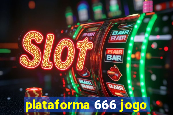 plataforma 666 jogo