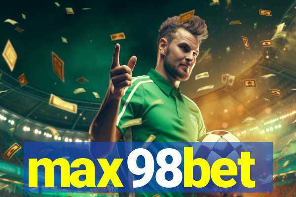 max98bet