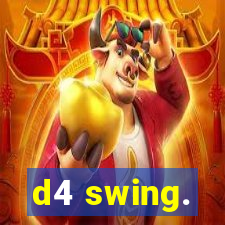 d4 swing.