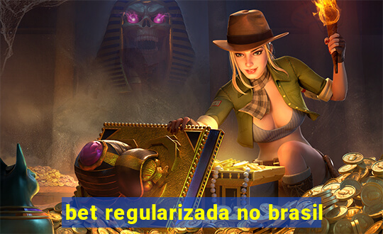 bet regularizada no brasil