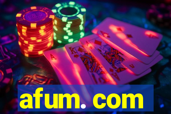 afum. com