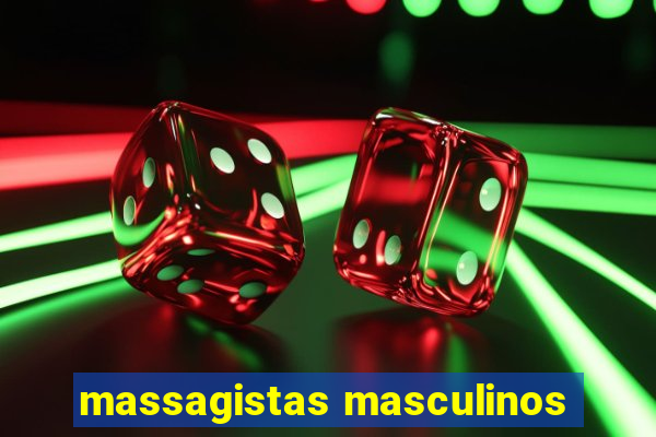 massagistas masculinos