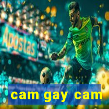 cam gay cam