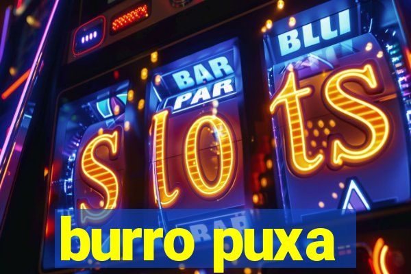 burro puxa