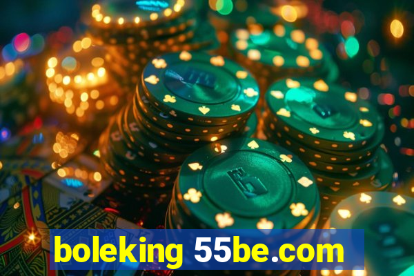 boleking 55be.com