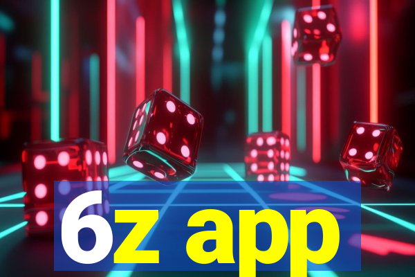 6z app