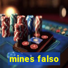 mines falso