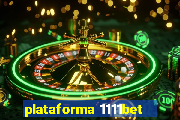 plataforma 1111bet