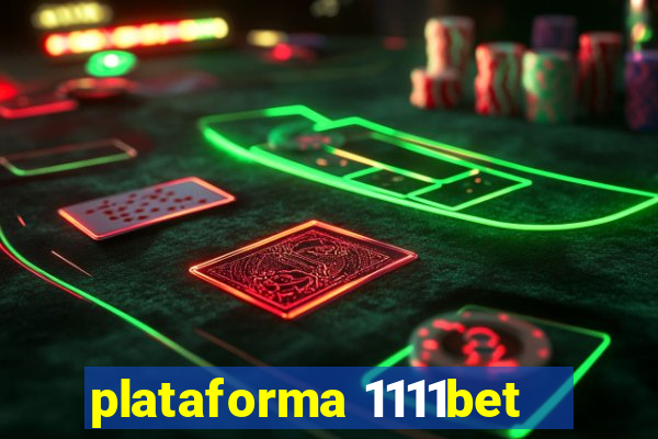 plataforma 1111bet