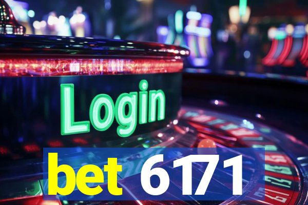 bet 6171