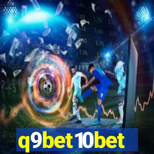 q9bet10bet