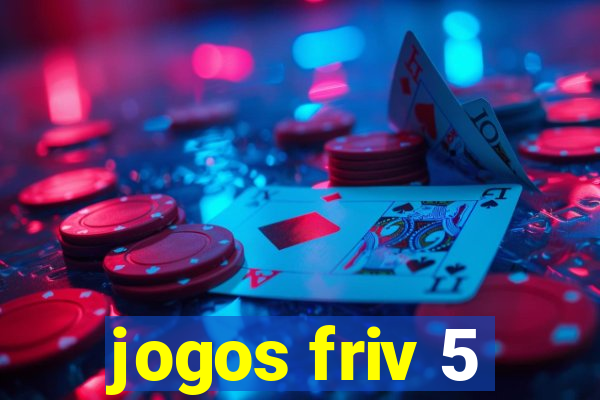 jogos friv 5