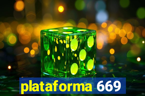 plataforma 669