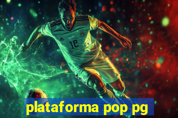 plataforma pop pg