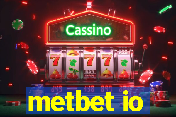 metbet io