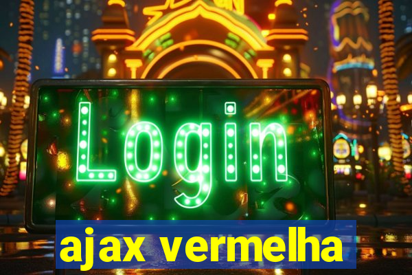 ajax vermelha