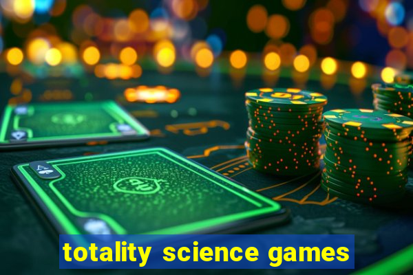 totality science games