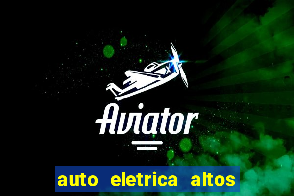 auto eletrica altos de santana sjc